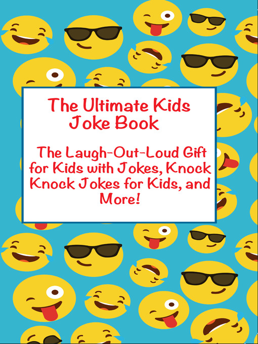 Title details for Ultimate Kids Joke Book by Joke Books for Kids - Wait list